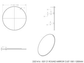 ISSY Z1 Round Mirror Custom 1001-1200mm (Diameter) x 22mm (Deep)